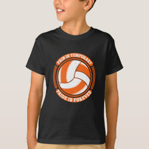 Camiseta Voleibol - Dor de Orgulho Temporário para Sempre