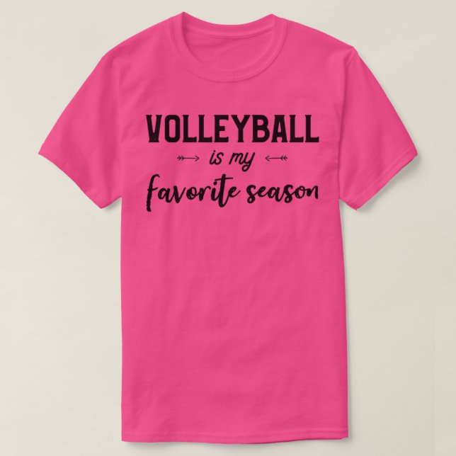 Camiseta Voleibol É Minha Época Favorita Engraçada Voleibol (Frente do Design)