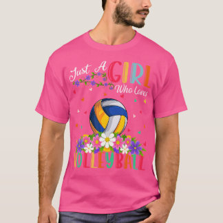 Camiseta Voleibol Esportivo É Apenas Uma Menina Que Ama Vol
