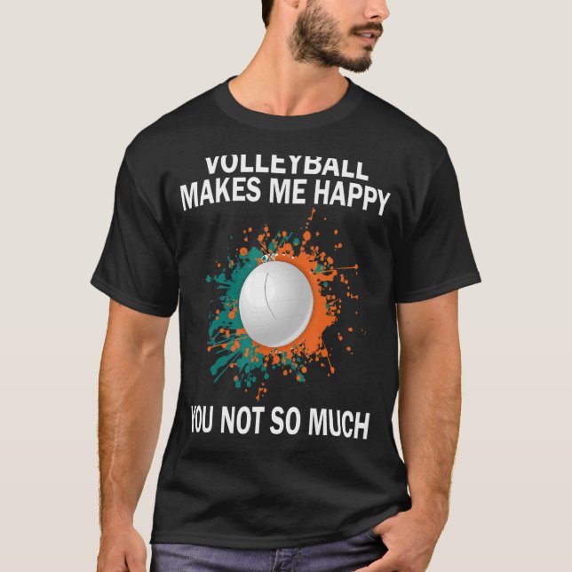 Camiseta Voleibol me deixa feliz você não tanto Volleyba (Frente)