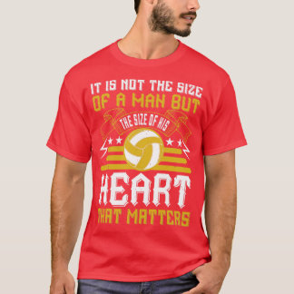 Camiseta Voleibol O Tamanho De Um Coração Importa