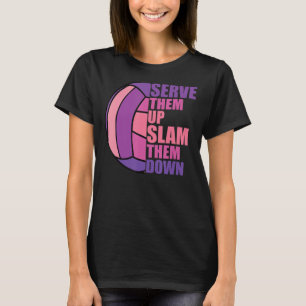 Camiseta Voleibol Os Serve Para Derrubar O Voleibol