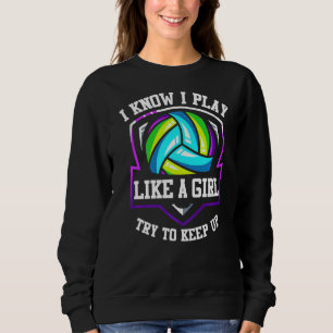 Camiseta Voleibol Que Sei Jogar Como Uma Garota Tentando Ma