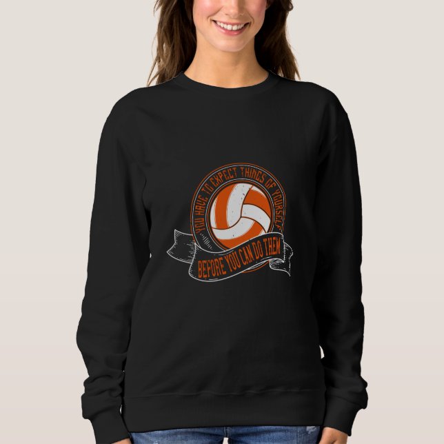 Camiseta Voleibol - Você Tem Que Esperar Coisas De Si Mesmo (Frente)