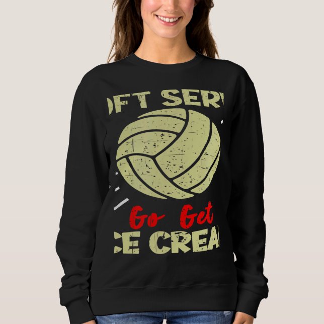 Camiseta Volleyball  If You Want A Soft Serve Women Men (Frente)