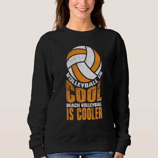 Camiseta Volleyball Is Cool Beach Volleyball Is Cooler  2 (Frente)