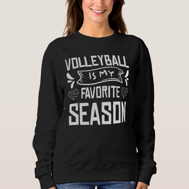 Camiseta Volleyball Is My Favorite Season Volleyball Lovers (Frente)