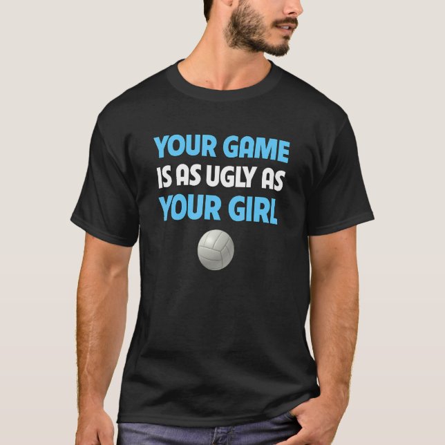 Camiseta Volleyball Trash Talk Your Game Is Ugly As Your Gi (Frente)