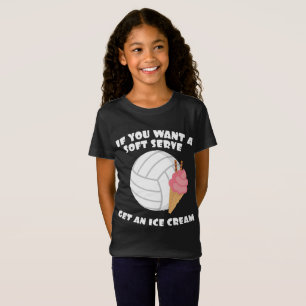 Camiseta Volleyballer Se Quiser Um Servidor Suave Tenha Um 