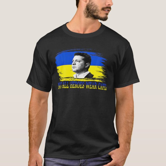 Camiseta Volodymyr Zelensky Nem Todos Heróis Vestem Capas S (Frente)