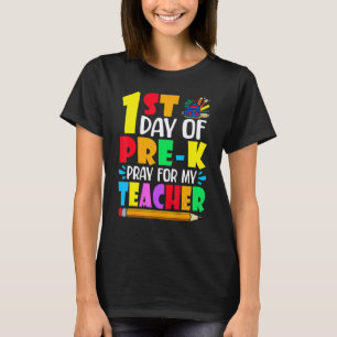 Camiseta Voltando às Aulas 1º Dia Do Pré K Reza Pela Minha