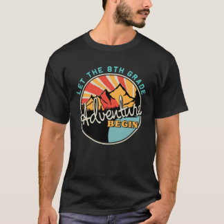 Camiseta Voltar à escola que comece a aventura do 8º ano