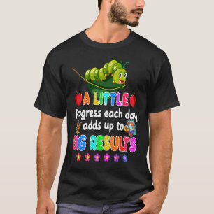 Camiseta Voltar À Escola Um Pequeno Progresso A Cada Dia Co