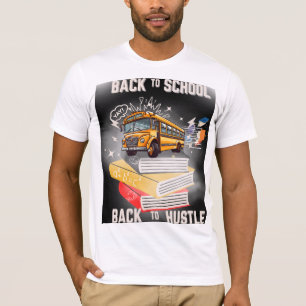 Camiseta Voltar à escola - Voltar ao Hustle   Stu Motivacio