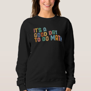 Camiseta Voltar às Aulas É Um Bom Dia Para Fazer Matemática