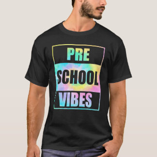 Camiseta Voltar às Vibrações de Pré-Escola de Tinta Tie Day