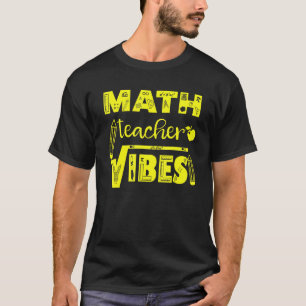 Camiseta Voltar às Vibrações de Professor de Matemática do