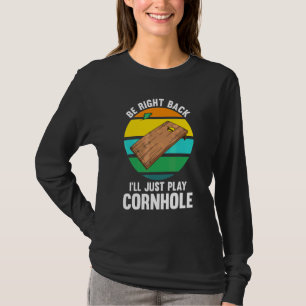 Camiseta Voltarei Já Vou Jogar Cornhole Placa Cornhole