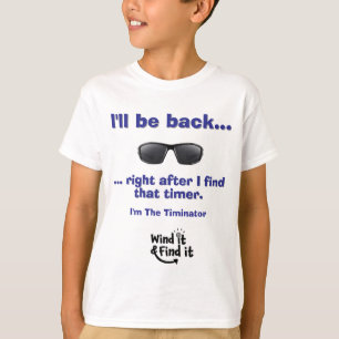 Camiseta Voltarei. Sou o Timinator.