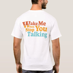 Camiseta Volte A Me Acordar Quando Parar De Falar Frente E 