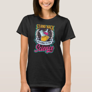 Camiseta Volte A Tentar Estudar Química Científica