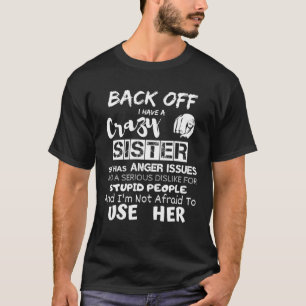 Camiseta volte atrás eu tenho uma irmã louca irmãos homens