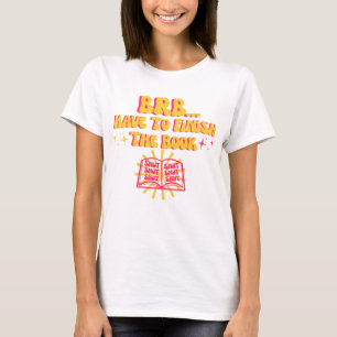 Camiseta Volto Já, Tenho Que Terminar O Livro