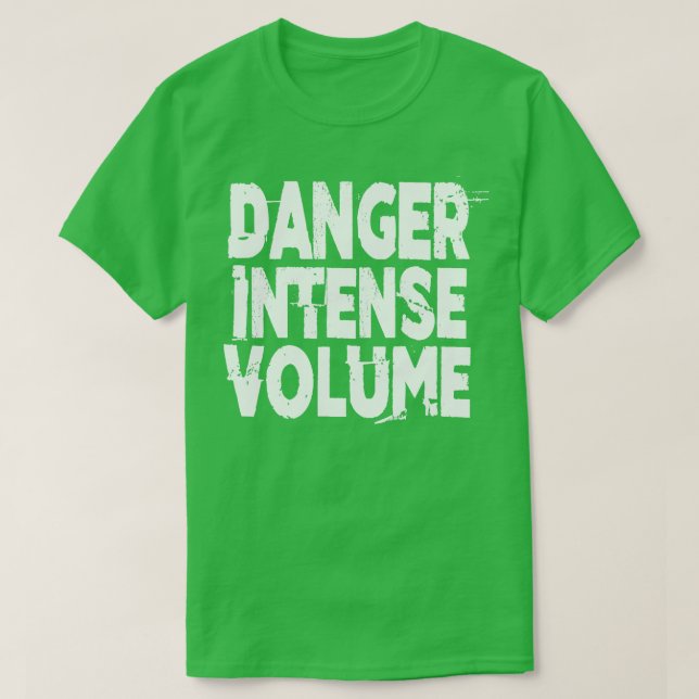 Camiseta Volume Intenso de Perigo (Frente do Design)