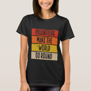 Camiseta Voluntários De Impressão Retroativa Fazem O Mundo 