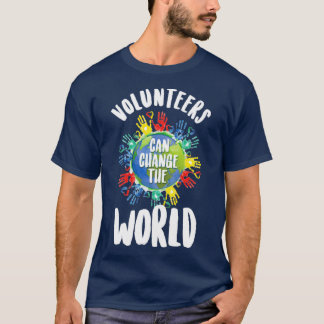 Camiseta Voluntários Podem Mudar O Voluntariado Mundial