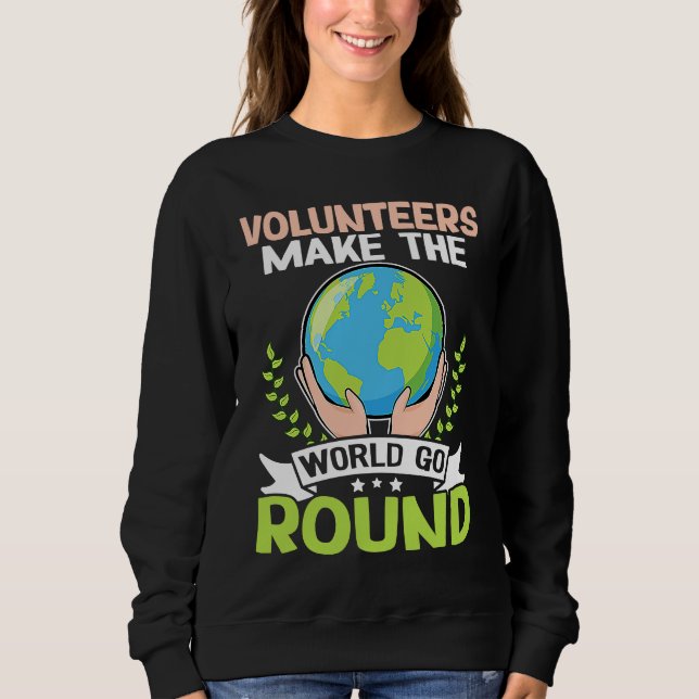 Camiseta Volunteers Make The World Go Round (Frente)