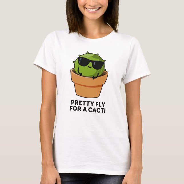 Camiseta Voo bonito Para Cactos Engraçados (Frente)