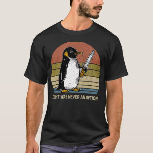 Camiseta Voo de Pinguim Nunca Foi Uma Opção Engraçado Sombr