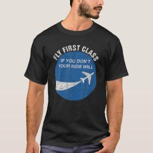 Camiseta Voo Engraçado Voa Primeira Classe Se Você Não Tive