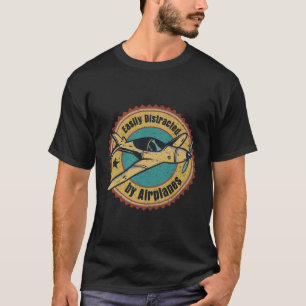 Camiseta Voo Piloto Facilmente Distraído Por Aviões