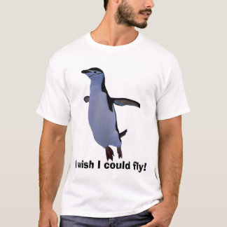Camiseta vôo-pinguim, eu desejo que eu poderia voar!