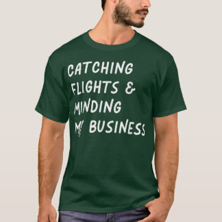 Camiseta Voos de captura e atenção à minha empresa Engraçad