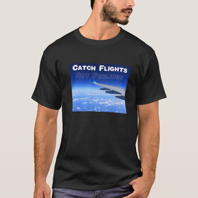 Camiseta Voos de passageiros do mundo não sentem Viagem G (Frente)