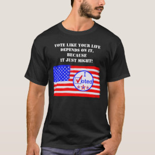 Camiseta "Vota Como A Tua Vida Depende..." Votando Direitos