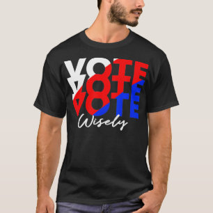 Camiseta Votação Votação Votar De Forma Sensata