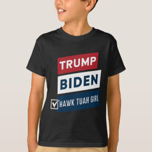 Camiseta Votando Hawk Tuah Garota Vs Trump Biden Eleições P
