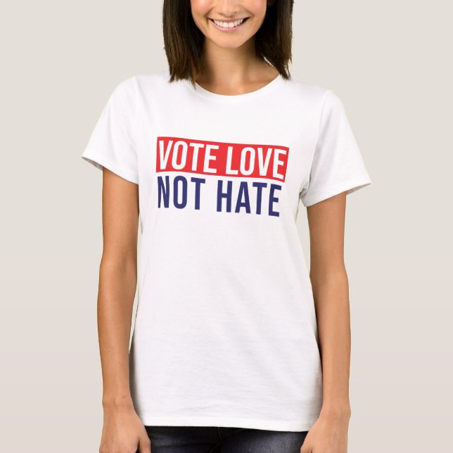 Camiseta Votar amor não odiar (Frente)