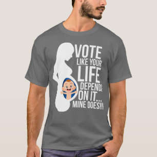 Camiseta Votar como sua vida depende de sua vida profission
