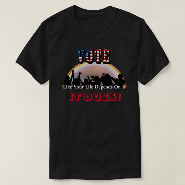 Camiseta VOTAR Como Sua Vida Depende Disso...Sim! (Frente do Design)