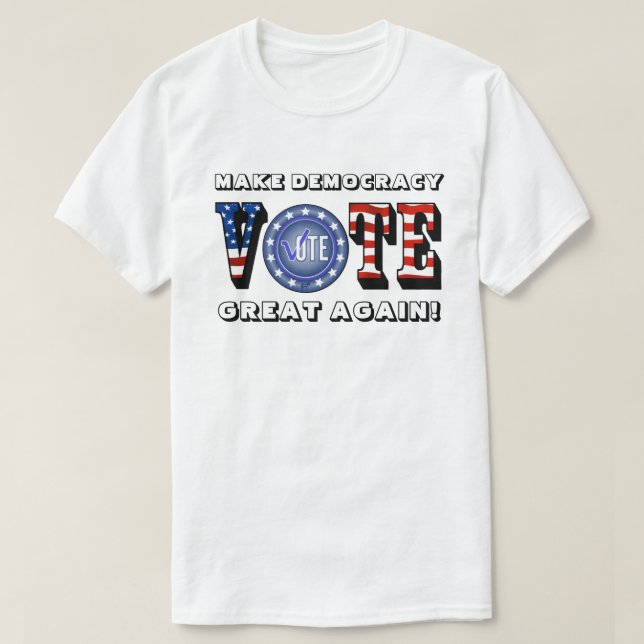 CAMISETA VOTAR VOLTA A FAZER EXCELENTE À DEMOCRACIA! (Frente do Design)