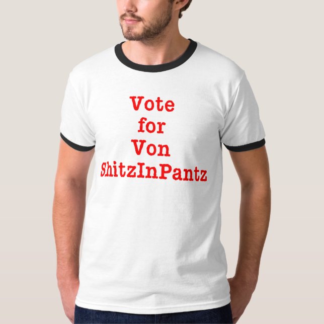 Camiseta Vote em Von Shitzinpantz (Frente)