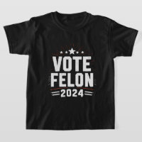 Vote Felon Trump 2024 Eleição Divertida Voto