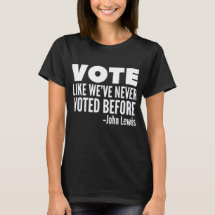 Camiseta Vote John Lewis Como Nunca Votamos Antes