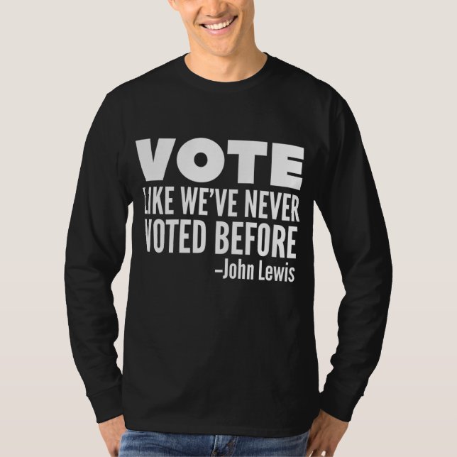 Camiseta Vote John Lewis Como Nunca Votamos Antes (Frente)