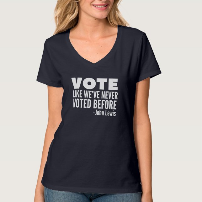 Camiseta Vote John Lewis Como Nunca Votamos Antes (Frente)